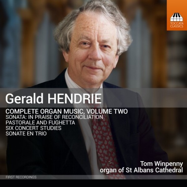 Hendrie - Complete Organ Music Vol.2