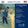 American Classics - Jewish Operas Volume 2
