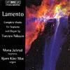 Nilsson - Lamento  Complete Works for Soprano and Organ