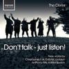 Dont Talk - Just Listen!