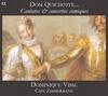 Dom Quichotte: Cantatas & Comic Concertos