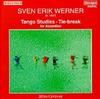 Werner - Tango Studies, Tie Break