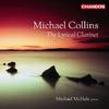 Michael Collins: The Lyrical Clarinet