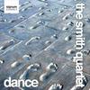 Smith Quartet: Dances