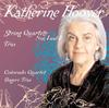 Katherine Hoover - String Quartets, Trio