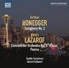 Honegger - Symphony No.2 / Lazarof - Concerto for Orchestra No.2