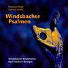 Windsbacher Psalmen Vol.1