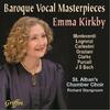Emma Kirkby: Baroque Vocal Masterpieces