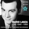 Mario Lanza: Live 1940-1950