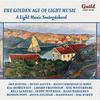 Golden Age of Light Music: A Light Music Smorgasbord