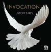 Geoff Eales - Invocation: 12 Improvisations for Solo Piano