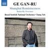 Ge Gan-ru - Shanghai Reminiscences, Butterfly Overture