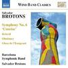 Salvador Brotons - Music for Wind Band