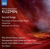 Mikhail Kuzmin - Sacred Songs, Music for Plays