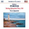 Quincy Porter - String Quartets Nos 5-8