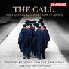 The Call: More Choral Classics from St Johns