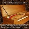 Mersennes Clavichord: Music from 16th & 17th Century France