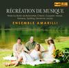 Recreation de musique - Works by Boismortier, Cheron, Couperin, Marais, Rameau, Spatling, Devienne & Leclair