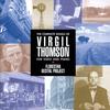 Virgil Thomson - The Complete Songs for Voice and Piano