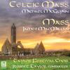 McGlynn - Celtic Mass; MacMillan - Mass