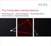 Trio Transmitter: camera obscura