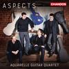 Aquarelle Guitar Quartet: Aspects