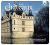 Music in the Chateaux of the Loire