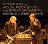 Mike Mills - Concerto for Violin, Rock Band & String Orchestra