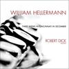 William Hellermann - Three Weeks in Cincinnati in December