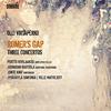 Olli Virtaperko - Romers Gap: Three Concertos
