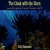 The Cloak with the Stars: Music for Organ by Carson Cooman Vol.6
