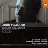 John Pickard - Songs for Voice and Piano