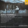 Arthur Farwell - Piano Music Vol.3
