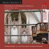 Musica Baltica Vol.3: FW Markull - Organ Works Vol.2