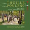 Thuille & Poulenc - Sextets for Piano & Wind Quintet