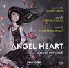 Funke & Woolf - Angel Heart: A Music Storybook