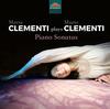 Maria Clementi plays Muzio Clementi - Piano Sonatas