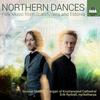 Northern Dances: Folk Music from Scandinavia and Estonia