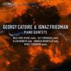 Catoire & Friedman - Piano Quintets