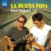 La Buena Vida: Works & Arrangements for 2 Guitars