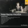 Fricker - Organ Music