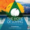 The Hope of Loving: Choral Works of Jake Runestad