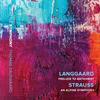Langgaard - Prelude to Antichrist; R Strauss - An Alpine Symphony