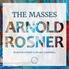 Arnold Rosner - The Masses