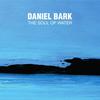 Daniel Bark - The Soul of Water