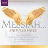 Handel - Messiah... Refreshed