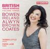British Violin Sonatas Vol.3: Bowen, Ireland, Alwyn, Brown, Coates