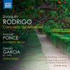 Rodrigo, Ponce & Garcia - Guitar Concertos