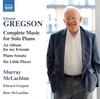 Gregson - Complete Music for Solo Piano