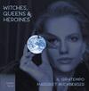 Witches, Queens & Heroines: Handel Arias